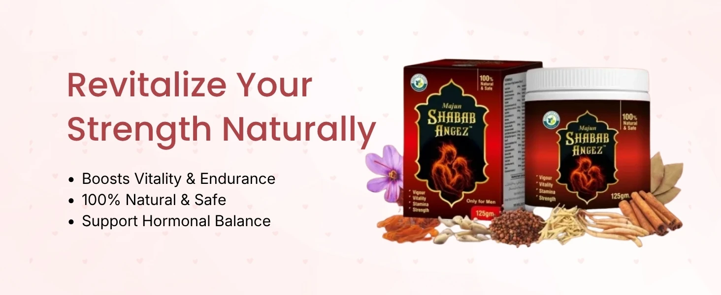 Majun Shabab Angez | for Vigour, Vitality, & Strength Banner